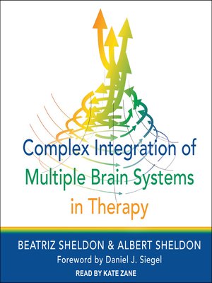 cover image of Complex Integration of Multiple Brain Systems in Therapy